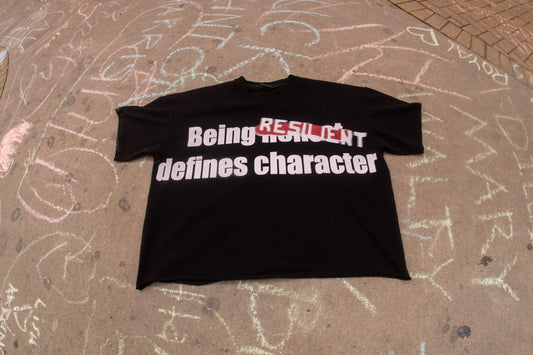 Black "Being Resilient Defines Character" Tee